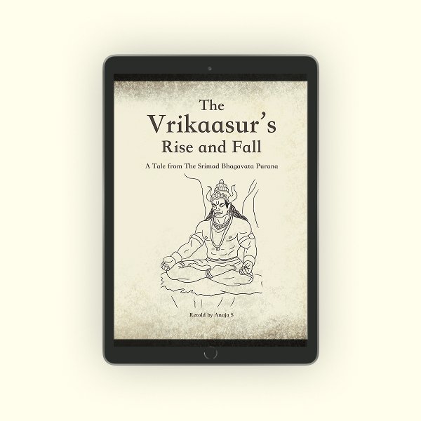 The Vrikaasur’s Rise and Fall Hindu mythology ebook cover – Anujas